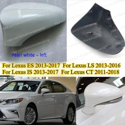 Pearl White Left Side Side Mirror Shell Cap For Lexus ES200 ES350 IS350 CT200H