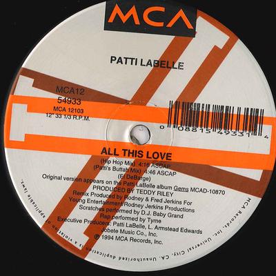 12inch Record PATTI LABELLE - All This Love / Our World MCA1254933 MCA 1994 US Rap & Hip-Hop/R&B Used