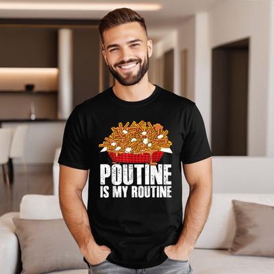 Funny Unisex Tops Tees Funny Poutine Is My Routine Group Tshirts 100 Cotton Short Sleeve Casual T Shirt Crewneck
