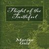 Flight of the Faithful by Marian Gold Paperback Book 9780992811686