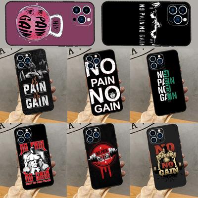 No Pain No Gain Gym Fitness Phone Case For iPhone 16 Pro Max 15 14 12 11 13 Pro Max Plus 12 13 Mini XR 16e Funda Silione Cover