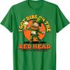 I Got Dibs On The Red Head Graphic TShirt Unisexs St Patrick Day Beer Drinking Tee