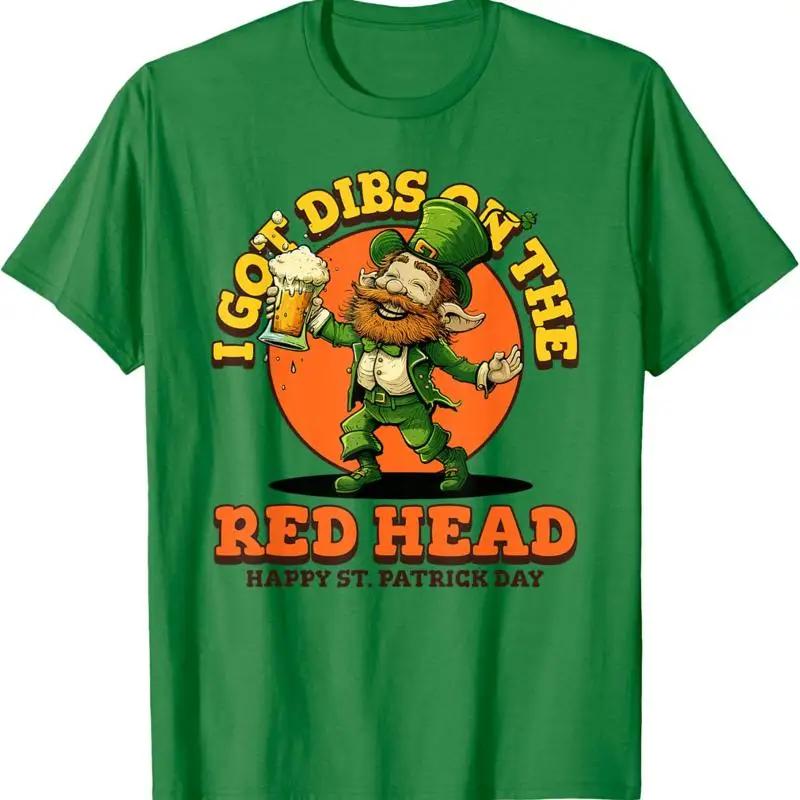 I Got Dibs On The Red Head Graphic TShirt Unisexs St Patrick Day Beer Drinking Tee S