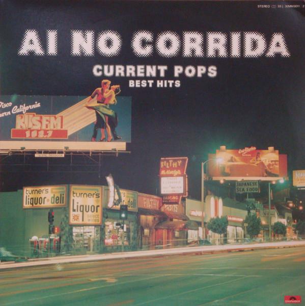 

Виниловая пластинка TOP HITS GROUP AI NO CORRIDA Current Pops Best Hits 30MM9011 POLYDOR 1981 Япония Оби Рок Б/у
