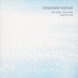

CD STARDUST REVUE My Prideyour prideStep by step Japan ObiJapanese PopRock Used