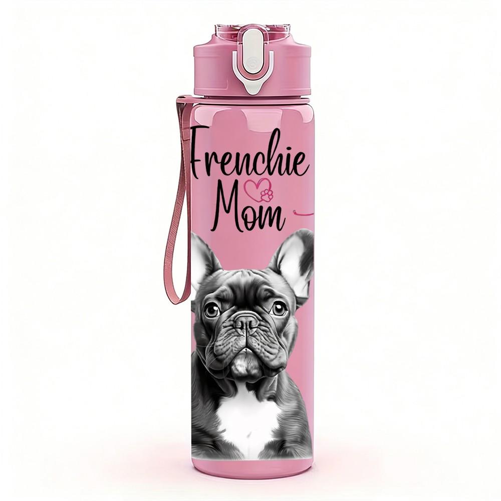 1PC French Bulldog Terrible Mom Quote Art 750ml Color Plastic Sports Water Bottle Leakproof Flip Straw Lid Suitable for Sports Office Home Use
