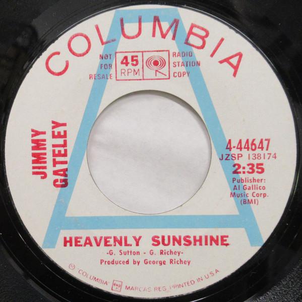 

7inch Record JIMMY GATELEY - Heavenly Sunshine 444647 Columbia 1968 Canada Folk Used
