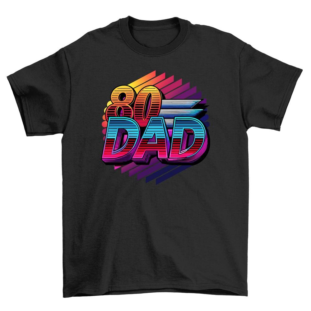 '80 Dad'' T-shirt for Cool Dads - Retro Vibes, 100% Cotton, Unisex Design. Perfec