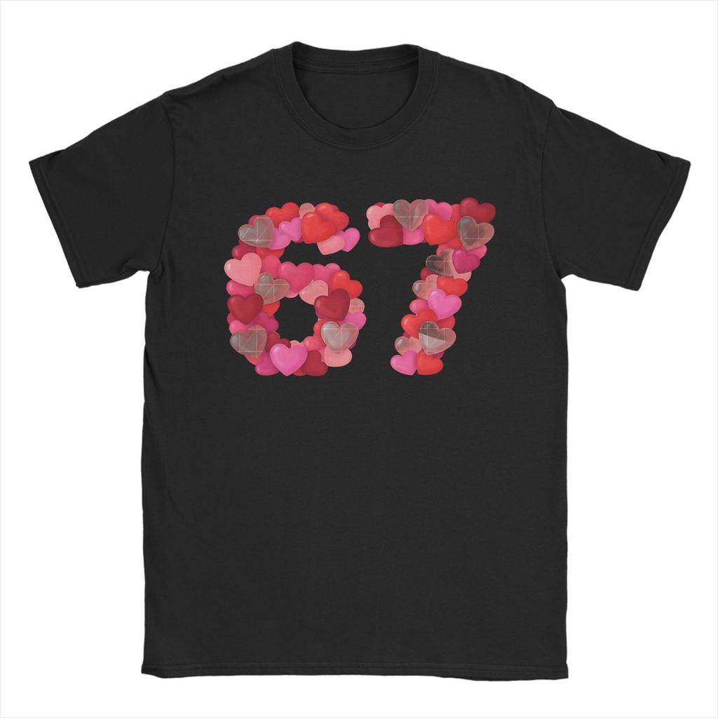 Valentine 67 Funny Six Seven Heart Happy Valentine Day TShirt Summer Hip Hop T Shirts Unisex 100 Cotton Comfortable Clothing
