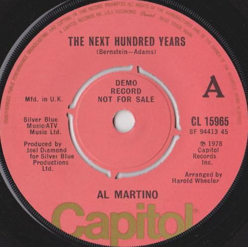 

7-дюймовая пластинка AL MARTINO The Next Hundred Years CL15965 Capitol Records 1978 Великобритания Поп Б/у