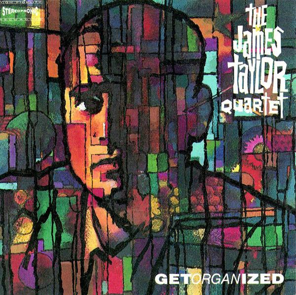 

CD JAMES TAYLOR QUARTET - Get Organized 8394052 Urban, Polydor 1989 UK Jazz Used