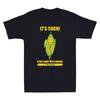 Its Corn A Big Lump With Knobs It Has The Juice Its Corn Funny Saying Tshirt
