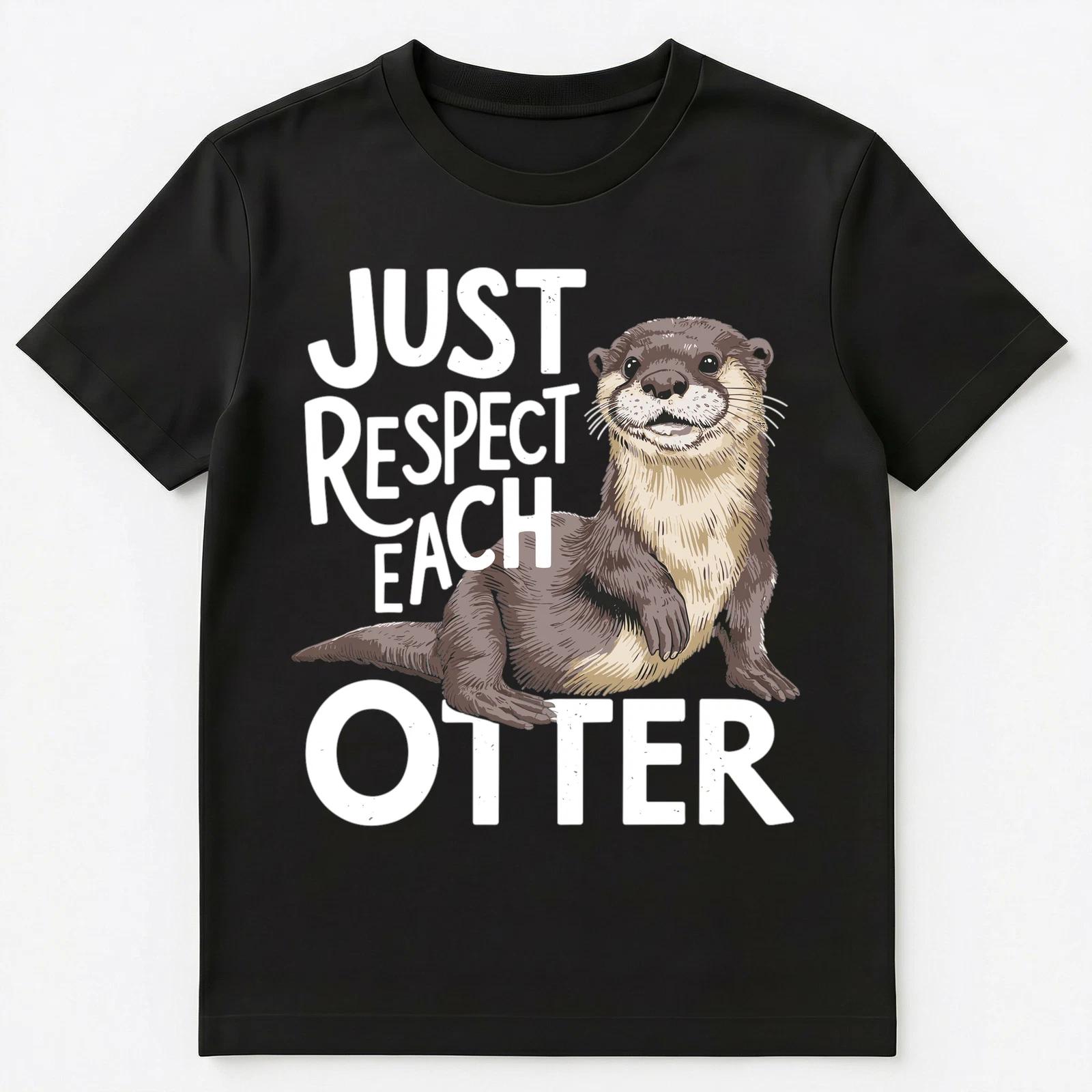Respect Each Otter Other Funny Otter Pun Unisex T-Shirt XL