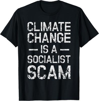 Anti Klimawandel T-Shirt Anti Sozialismus - Klimawandel Geschenk Unisex T-Shirt