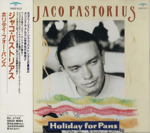 

CD JACO PASTORIUS - Holiday For Pans SSCD8001 Sound Hills Rec 1993 Japan ObiJazz Used