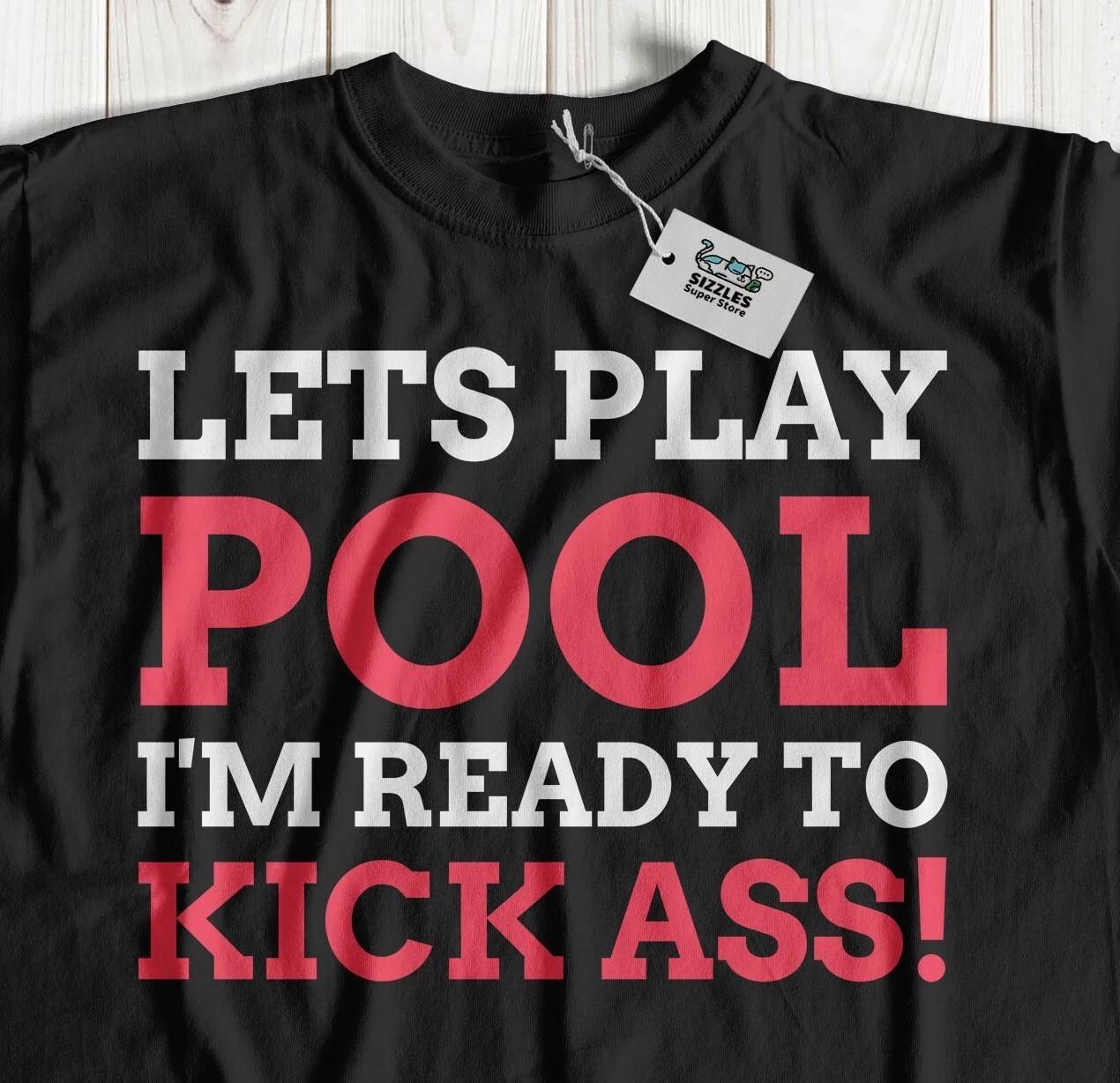Lets Play Pool! Unisex Funny Pool Table T-Shirt Billiards Player Gifts 4XL
