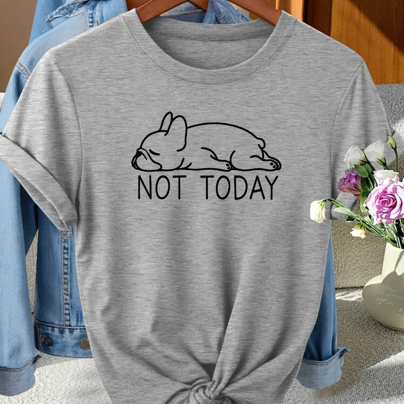 Not Today French Bulldog Women s Tee - Lazy Dog Graphic, Casual Gray Top XS серый