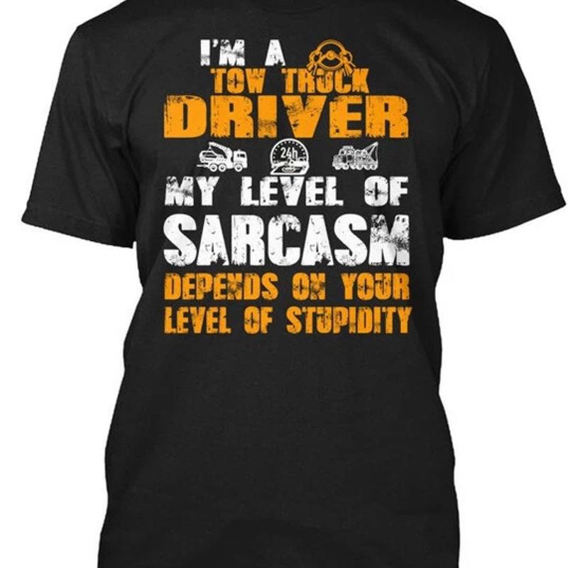 Tow Truck Driver Sarcasm Depends On Your Size Premium T Shirt M 2XL S разноцветный