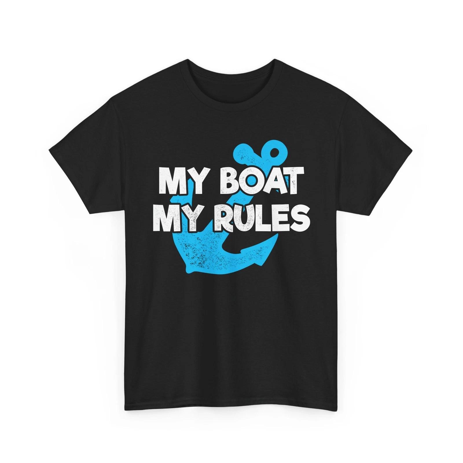 My Boat My Rules T shirt, Anchor Captain of The Boat Boating Lovers Shirt L