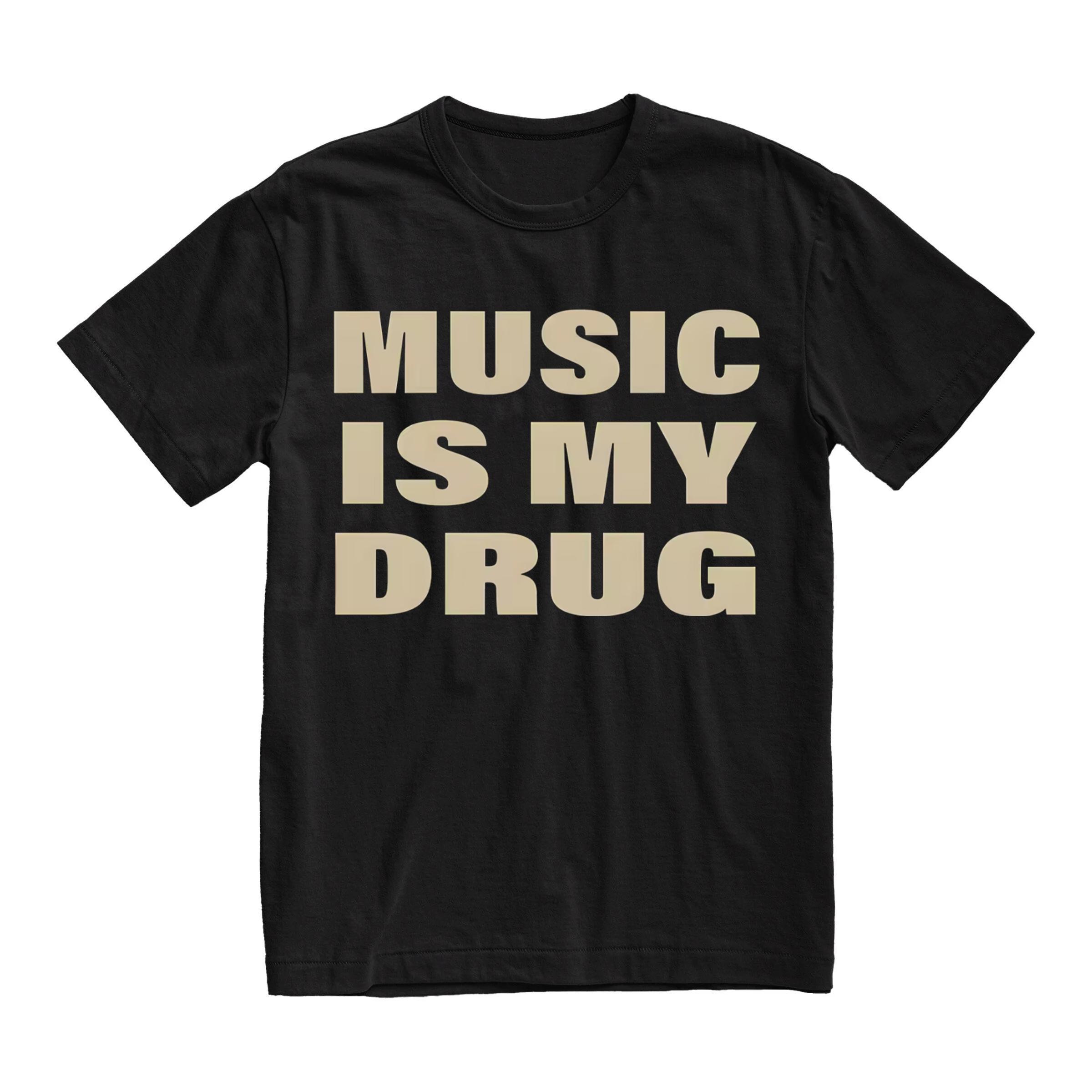 Music is My Drug T-shirt XXXXL