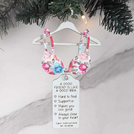 A Good Friend Is Like A Good Bra Ornament Funny Best Friend Christmas Ornament Holiday Keepsake Gift for Adults Women Friends Coworkers