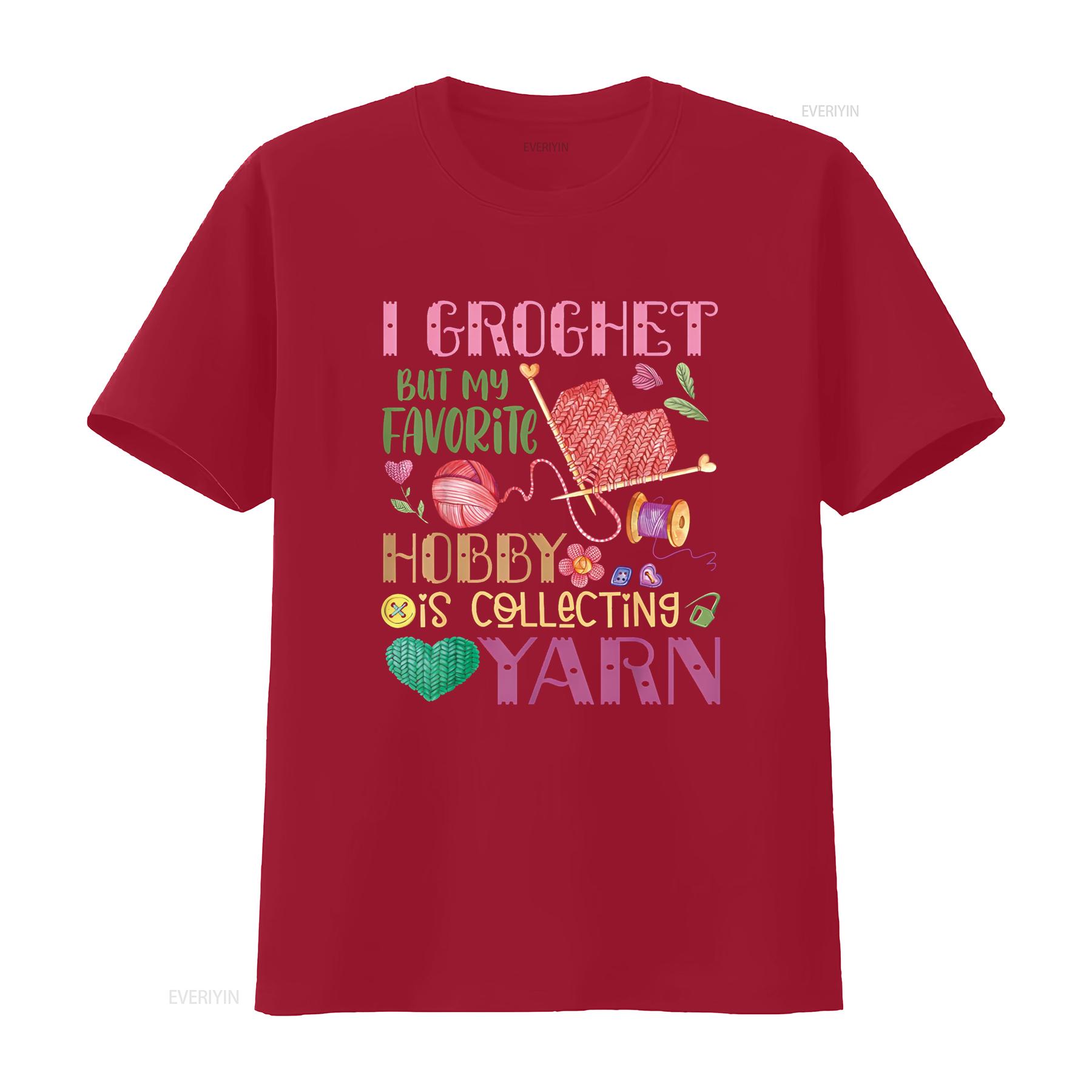 

I Crochet But My Favorite Hobby Is Collecting Yarn T Shirt vintage Washed Stylish Breathable Comfortable Casual Soft fashion S