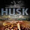 Husk by Dave Zeltserman Hardback Book 9780727893888