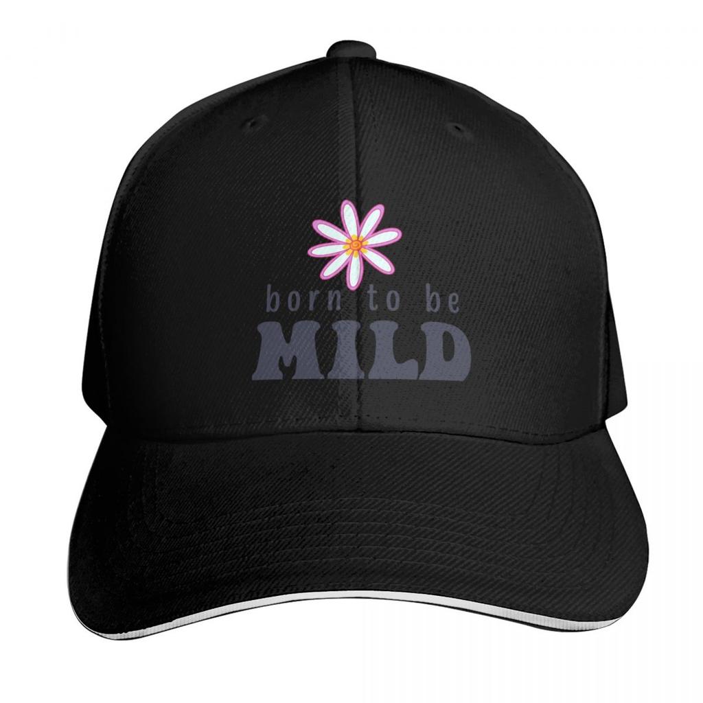 Born To Be Mild Baseball Cap Sun Cap Summer Hat Luxury Unisex Cap Sports Unisexs Womens