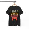 I'm a Gaming T-Shirt | Gamer Life Tee | Retro Video Game Shirt