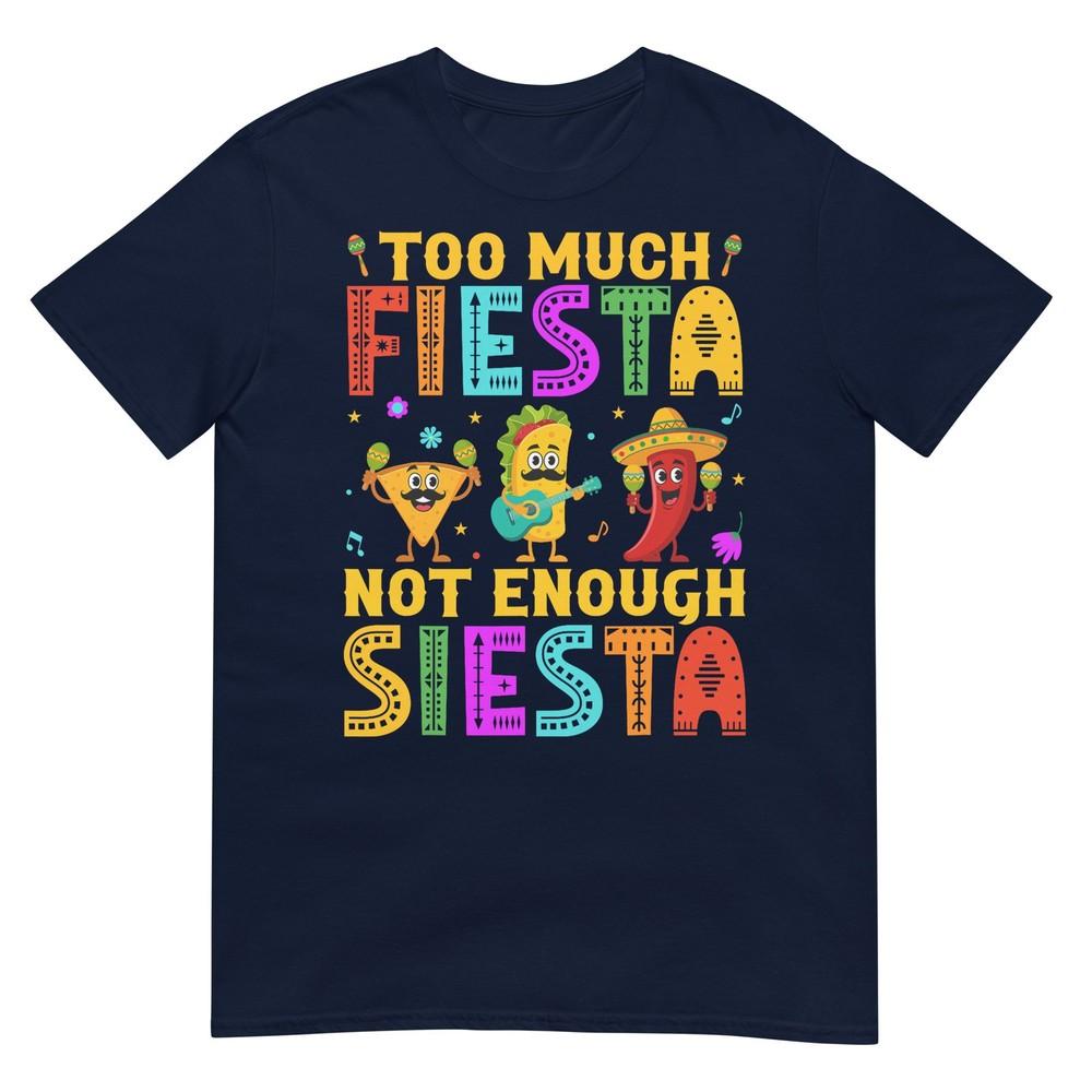 Funny Cinco De Mayo Fiesta Mexico Party Mexican Festival TShirt (1) S
