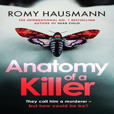Anatomy of a Killer by Romy Hausmann Paperback Book 9781529422405