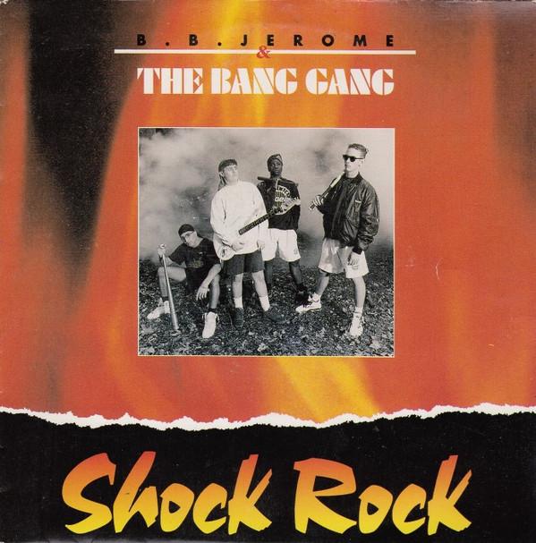 

CD B.B. JEROME THE BANG GANG Shock Rock C275266 Capitol 1990 Canada Dance Electronica Used
