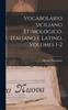 Kniha Vocabolario Siciliano Etimologico, Italiano E Latino, Volumes 1-2
