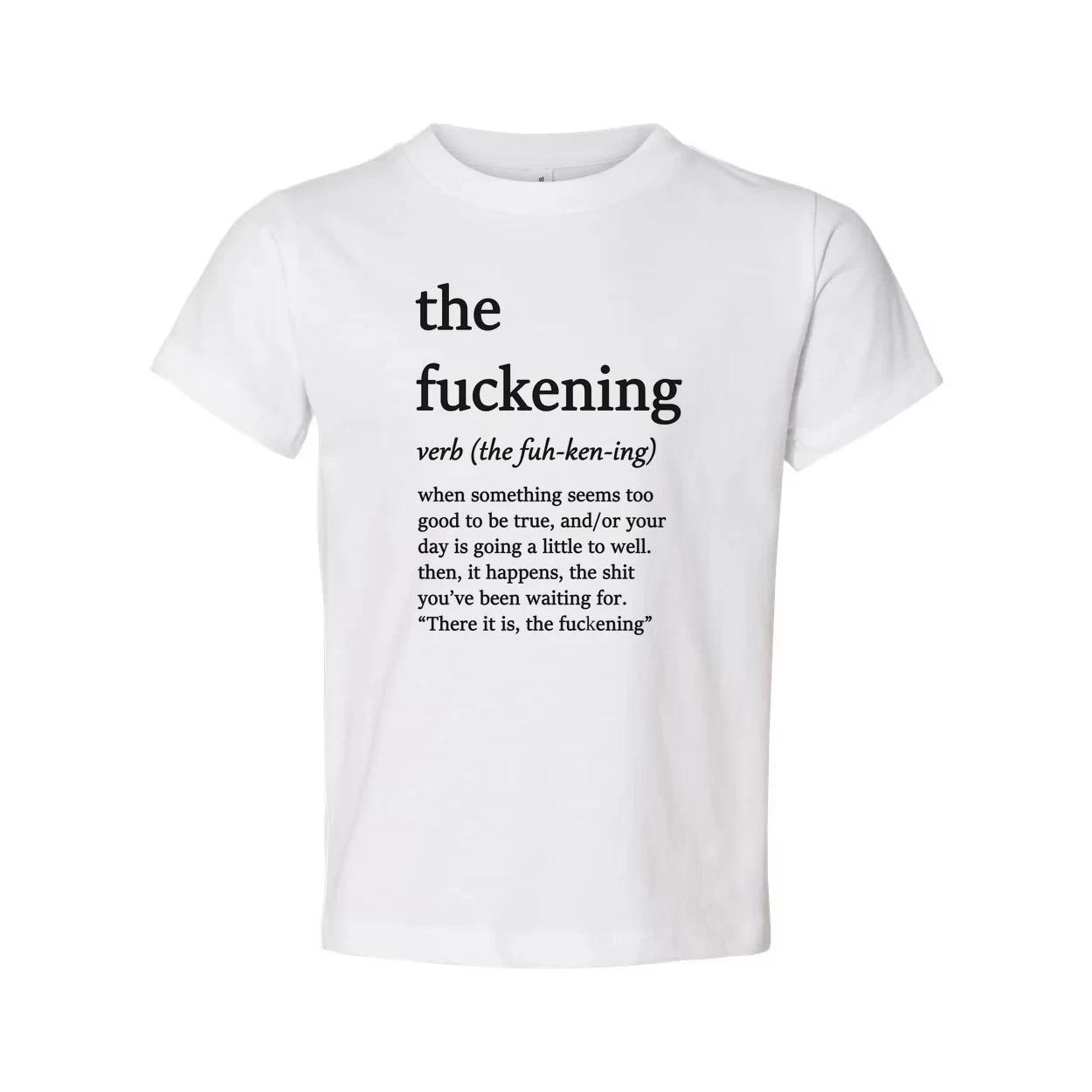 

The Fuckening Unisex T Shirt Graphic Meme Tee Cotton S