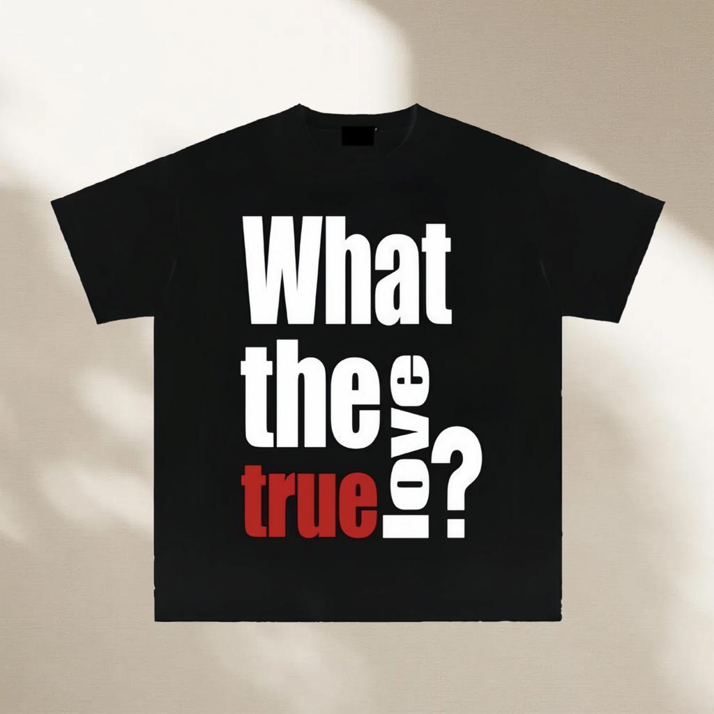 Spring and Summer New Style What The True Love Letter Printed Cotton Tshirt for Mens Casual Short Sleeved Round Neck Tshirt