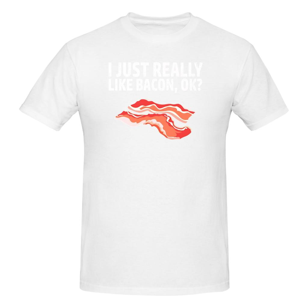 Piece Love Bacon Novelty Cotton TShirt I Just Really Like Tops Tees For Unisex