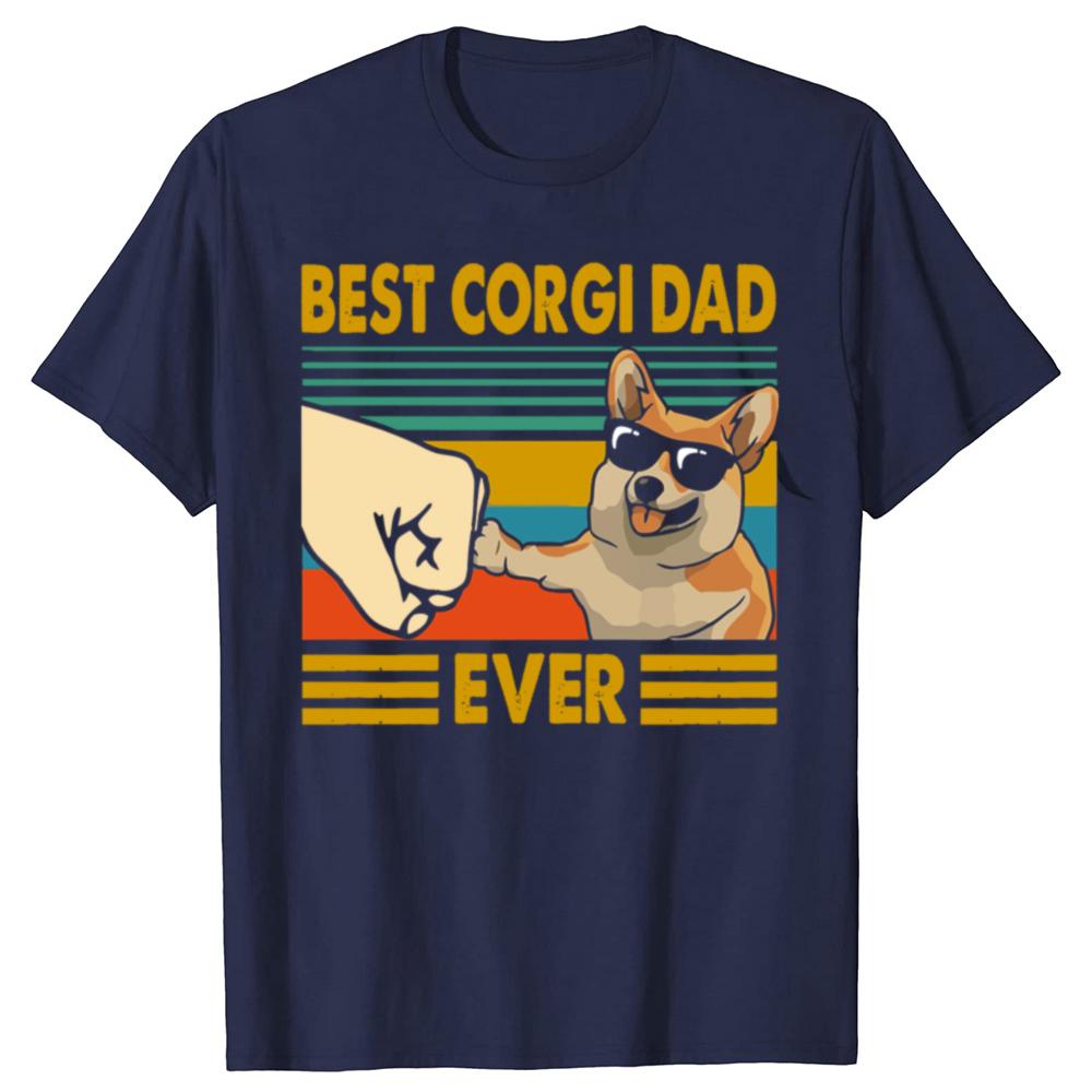 Men's T-Shirts Best Corgi Dad Ever Funny Corgi Owner Cool Cotton Tee Shirt Dog Animal Tshirt Round Collar Clothing Gift Idea