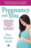 Kniha Pregnancy and You: : Plan, Prepare Push!