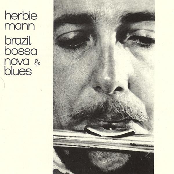 

CD HERBIE MANN Brazil Bossa Nova Blues TOCJ50076 Liberty 2010 Japan Jazz Used