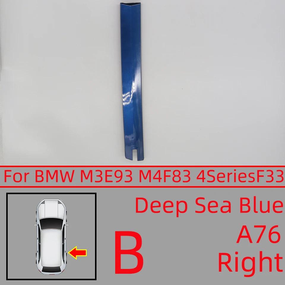 Car Accessories Convertible Roof trim cover Trim Strip Accessory Painted For BMW E93/M3 07-13 F83/M4 14-19 4Series F33