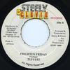 7inch Record TUFFEST - Frighten Friday NONE Steely & Clevie 1989 Jamaica Reggae, Ska & Dub Used