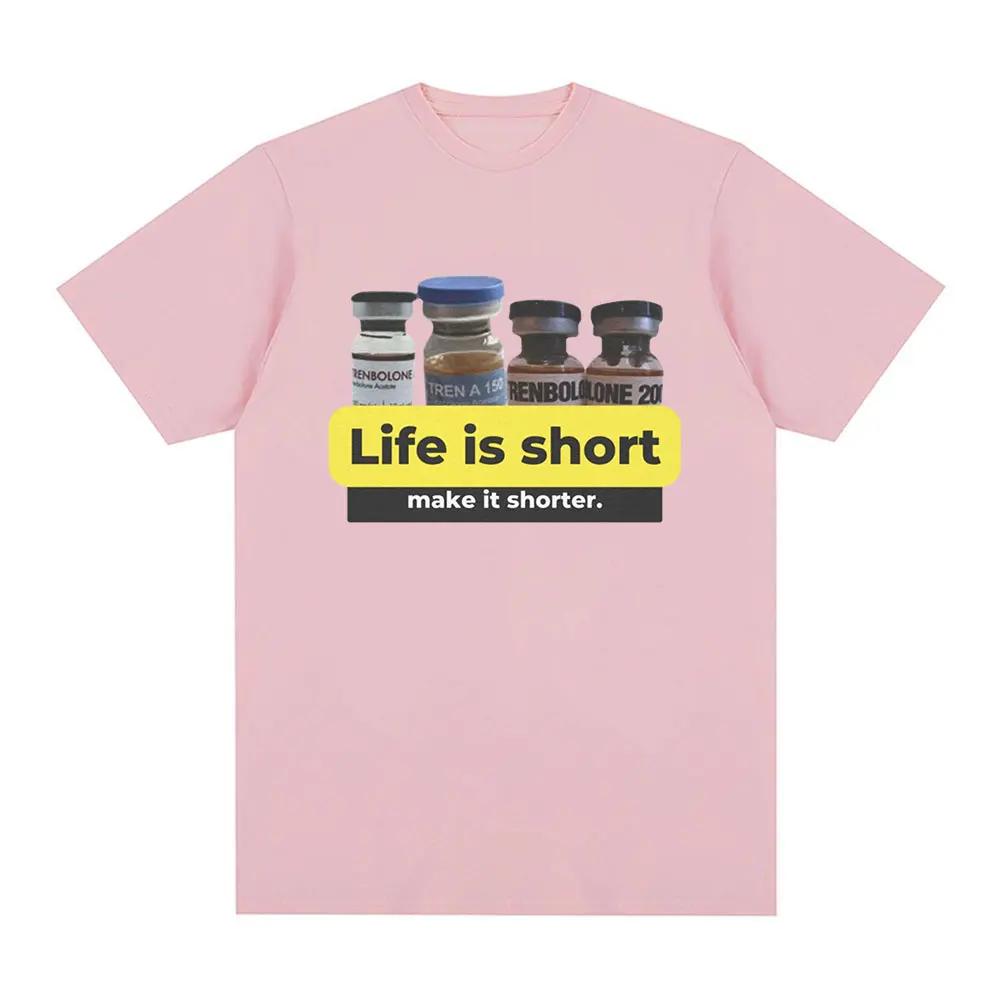 Life is shortmake it shorter Trenbolone Tshirt for womens fun gym short sleeved Tshirt casual loose T-shirt
