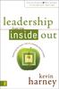 The Leadership from the Inside Out : Examining the Inner Life of a Healthy Church Leader Book