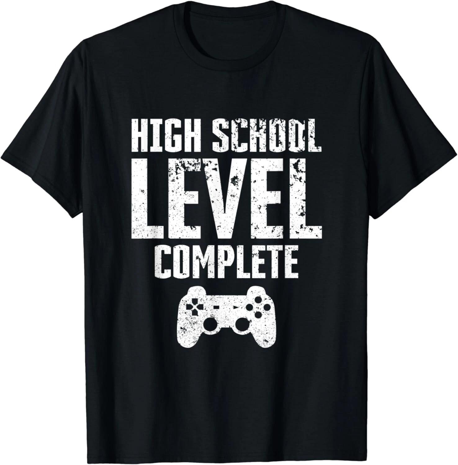 High School Level Complete Graduation Gamer Graduate Gift Unisex T-Shirt XL