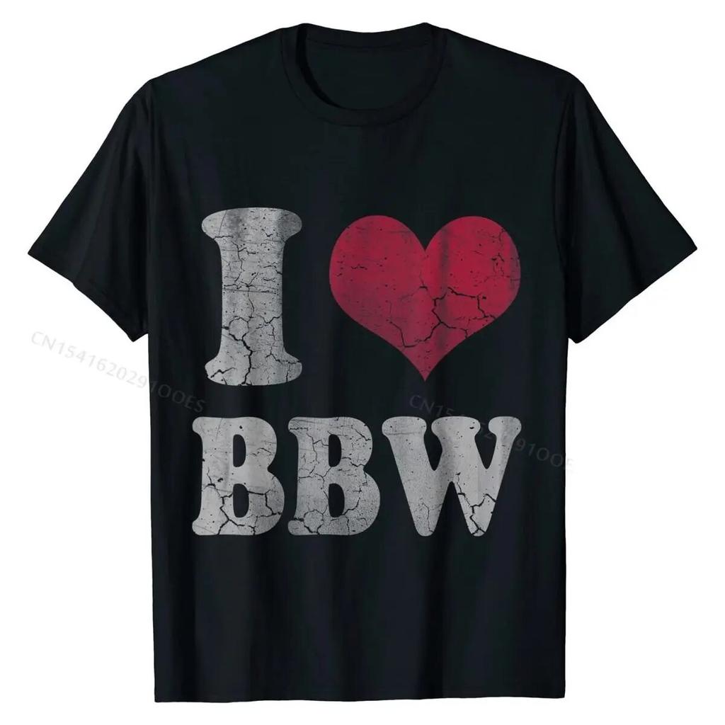 I Heart BBW T-Shirt Big Beautiful Women Shirt Cotton T Shirt Custom Cute Street Top T-shirts Unisex
