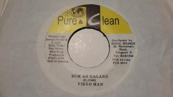 

7inch Record VIRGO MAN Bum An Galang NONE Pure Clean 1998 Jamaica Reggae Ska Dub Used