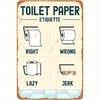 D Aluminum Toilet Paper Etiquette Wall Sign Vintage Bathroom Humor Decor for Home Bedroom Garden Hanging Metal Art No Batt
