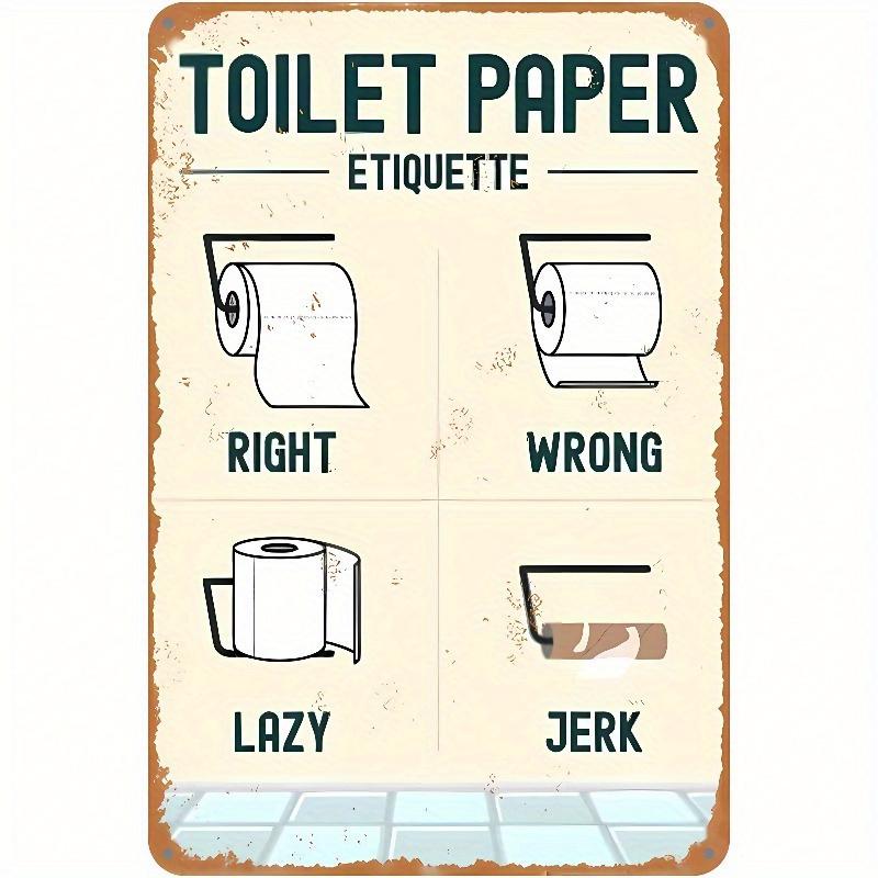 D Aluminum Toilet Paper Etiquette Wall Sign Vintage Bathroom Humor Decor for Home Bedroom Garden Hanging Metal Art No Batt