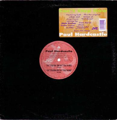 12inch Record PAUL HARDCASTLE - Can't Stop Now JVC80041 JVC 1994 US Dance & Electronica Used