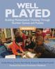 The Well Played, Grades K-2 : Building Mathematical Thinking Through Number Games and Puzzles Book